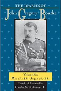 Diaries of John Gregory Bourke, Volume 5