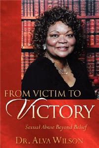 From Victim To Victory