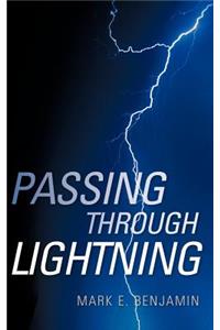 Passing Through Lightning
