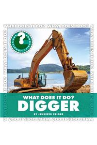 What Does It Do? Digger