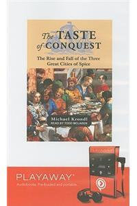 The Taste of Conquest