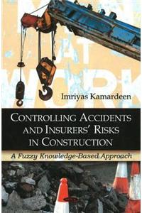 Controlling Accidents & Insurers' Risks in Construction