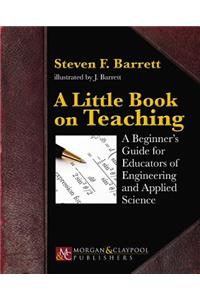 A Little Book on Teaching