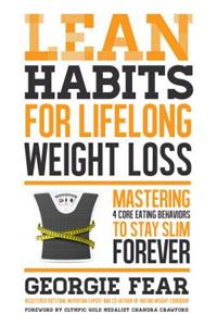 Lean Habits for Lifelong Weight Loss