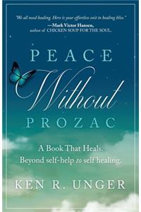 Peace Without Prozac