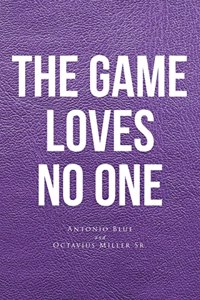 Game loves no one