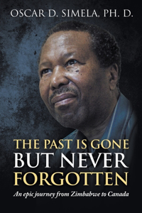 The Past Is Gone but Never Forgotten