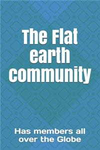 The Flat earth community