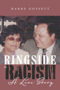 Ringside to Racism