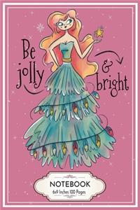 Be Jolly and Bright