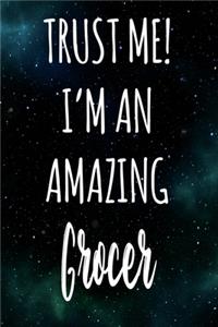 Trust Me! I'm An Amazing Grocer