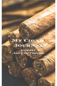 My Cigar Journal - For My Love Of Cigars