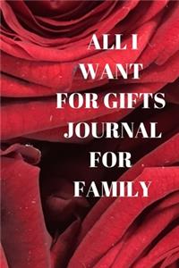All i want for gifts journal for family