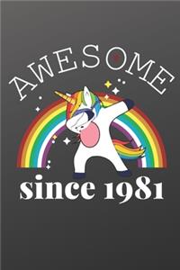Awesome Since 1981 Notebook for Kids, Birthday Unicorn, Cute Happy Birthday Dabbing Unicorn Birthday Gift Black Cover