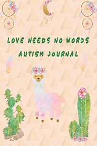 Love Needs No Words Autism Journal with Cute Boho Desert Cover