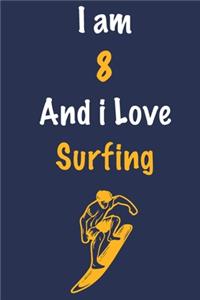 I am 8 And i Love Surfing