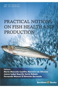 Practical Notions on Fish Health and Production