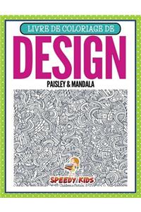 Livre de coloriage de design Paisley & Mandala (French Edition)