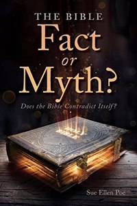 Bible - Fact or Myth?