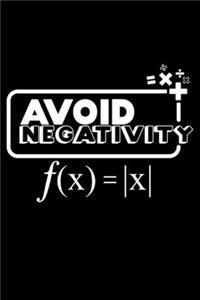 Avoid negativity