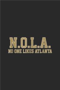 N.o.l.a No One Likes Atlanta
