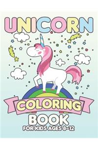 Unicorn Coloring Book for Kids Ages 8-12