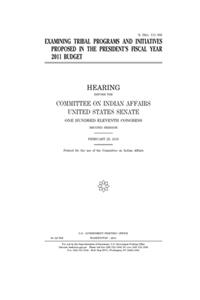 Examining tribal programs and initiatives proposed in the president's fiscal year 2011 budget