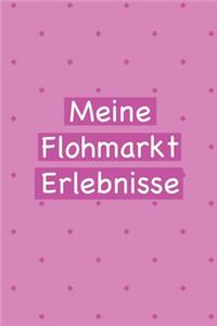 Meine Flohmarkt Erlebnisse