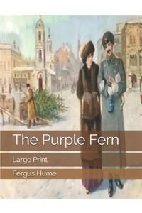 The Purple Fern