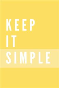 Keep It Simple Notebook