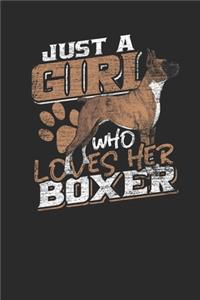 Just A Girl Who Loves Her Boxer
