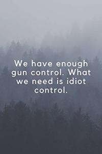 We have enough.. What we need is ...