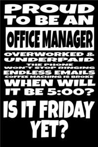 Proud To Be An Office Manager