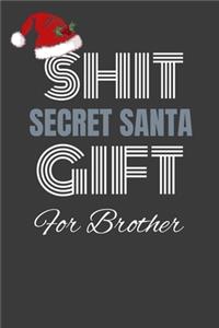 shit secret santa gift for brother