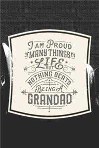 I Am Proud Of Many Things In Life But Nothing Beats Being A Grandad