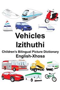 English-Xhosa Vehicles/Izithuthi Children's Bilingual Picture Dictionary