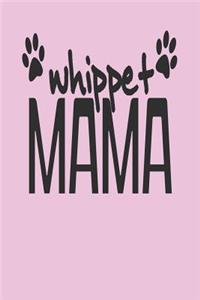 Whippet Mama