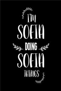 I'm Sofia Doing Sofia Things