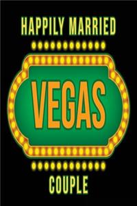 Happily Married Vegas Couple
