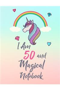 I Am 50 and Magical Notebook