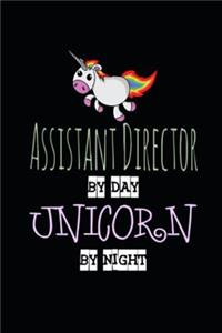 Assistant Director by Day Unicorn by Night