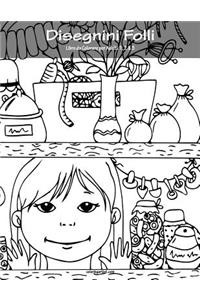 Disegnini Folli Libro da Colorare per Adulti 1, 2 & 3