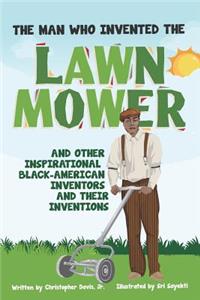 Man Who Invented the Lawn Mower