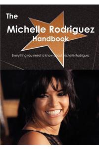 The Michelle Rodriguez Handbook - Everything You Need to Know about Michelle Rodriguez