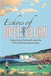 Echoes of Open Glory