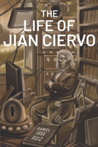 The Life of Jian Ciervo