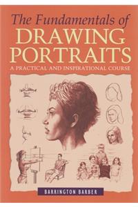 The Fundamentals of Drawing Portraits