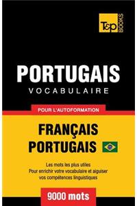 Portugais Vocabulaire - Français-Portugais - pour l'autoformation - 9000 mots