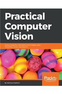 Practical Computer Vision