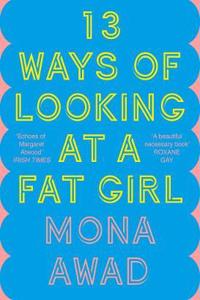 13 Ways of Looking at a Fat Girl